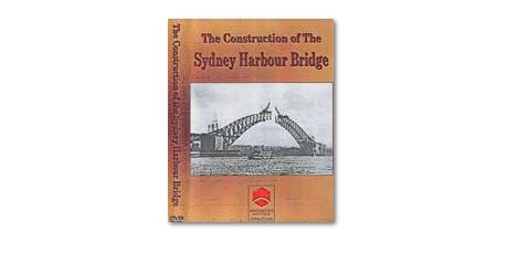 The Construction of The Sydney Harbour Bridge - DVD