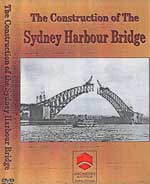The Construction of The Sydney Harbour Bridge - DVD