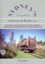 Sydneys Forgotten Industrial Railways